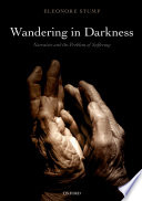 Wandering in darkness : narrative and the problem of suffering
