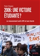 2006, une victoire étudiante ? : le mouvement anti-CPE et ses tracts