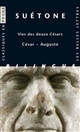 Vies des douze Césars : César - Auguste