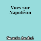 Vues sur Napoléon