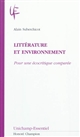 Littérature et environnement : pour une écocritique comparée