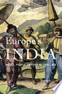 Europe's India : words, people, empires, 1500-1800