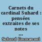 Carnets du cardinal Suhard : pensées extraites de ses notes de retraite et de son journal