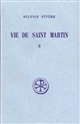 Vie de saint Martin : Tome II