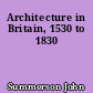 Architecture in Britain, 1530 to 1830
