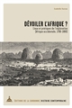 Dévoiler l'Afrique ? : lieux et pratiques de l'exploration, Afrique occidentale, 1780-1880