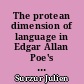 The protean dimension of language in Edgar Allan Poe's "Folio Club" and grotesque tales