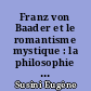 Franz von Baader et le romantisme mystique : la philosophie de Franz von Baader