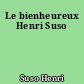 Le bienheureux Henri Suso