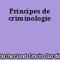 Principes de criminologie