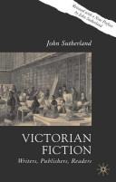 Victorian fiction : writers, publishers, readers