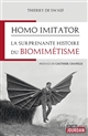 Homo imitator : la surprenante histoire du biomimétisme