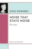 Noise that stays noise : essays