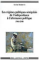 Les régimes politiques sénégalais de l'indépendance à l'alternance politique : 1960-2008