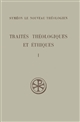 Traités théologiques et éthiques : Tome I : Théol. I-III - Eth. I-III