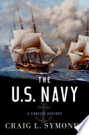 The U.S. Navy : a concise history