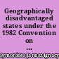 Geographically disadvantaged states under the 1982 Convention on the Law of the Sea