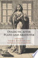 Dialectic after Plato and Aristotle