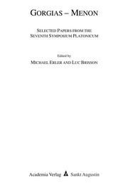 Gorgias, Menon : selected papers from the seventh Symposium Platonicum