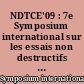 NDTCE'09 : 7e Symposium international sur les essais non destructifs pour le génie civil : Nantes, France, 30 juin-3 juillet 2009