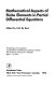 Mathematical aspects of finite elements in partial differential equations : proceedings of a symposium conducted by the Mathematics Research Center, the University of Wisconsin - Madison, April 1-3, 1974