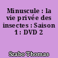 Minuscule : la vie privée des insectes : Saison 1 : DVD 2