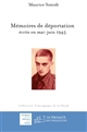 Mémoires de déportation : écrits en mai-juin 1945