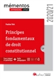 Principes fondamentaux de droit constitutionnel : cours intégral et synthétique, outils pédagogiques
