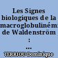 Les Signes biologiques de la macroglobulinémie de Waldenström : à propos de 22 observations.