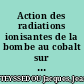 Action des radiations ionisantes de la bombe au cobalt sur les glandes salivaires du lapin.