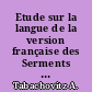 Etude sur la langue de la version française des Serments de Strasbourg
