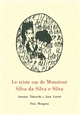 Le triste cas de monsieur Silva da Silva e Silva