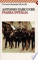 Piazza d'Italia : favola popolare in tre tempi, un epilogo e un'appendice