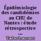 Épidémiologie des candidémies au CHU de Nantes : étude rétrospective 2004 2010