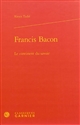 Francis Bacon : le continent du savoir