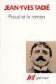 Proust et le roman : essai sur les formes et techniques du roman dans "À la recherche du temps perdu"