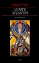 Le rite byzantin : bref historique