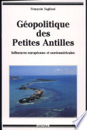Géopolitique des petites Antilles : influences européenne et nord-américaine