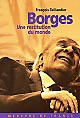 Borges : une restitution du monde