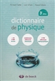 Dictionnaire de physique : + de 6000 termes, nombreuses références historiques, 3700 références bibliographiques