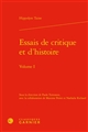 Essais de critique et d'histoire : Volume I