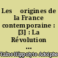 Les 	origines de la France contemporaine : [3] : La Révolution : 2 : La conquête jacobine