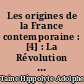 Les origines de la France contemporaine : [4] : La Révolution : 3 : Le gouvernement révolutionnaire