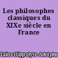 Les philosophes classiques du XIXe siècle en France