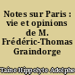 Notes sur Paris : vie et opinions de M. Frédéric-Thomas Graindorge ...