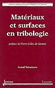 Matériaux et surfaces en tribologie