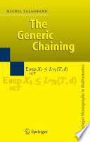 The generic chaining : upper and lower bounds of stochastic processes