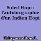 Soleil Hopi : l'autobiographie d'un Indien Hopi