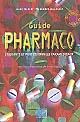 Guide pharmaco : [étudiants et professionnels paramédicaux]