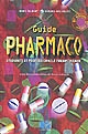 Guide pharmaco : [étudiants et professionnels paramédicaux]